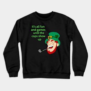 all fun and games tee Crewneck Sweatshirt